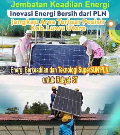 Cahaya di Ujung Negeri: Energi Berkeadilan dan Teknologi SuperSUN PLN untuk Rakyat 3T 5 PLN Lomba
