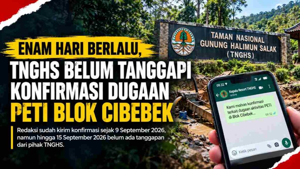TNGHS belum menanggapi konfirmasi dugaan PETI Blok Cibebek